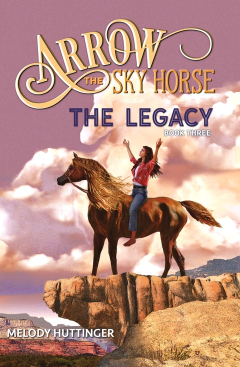 Arrow the Sky Horse -  Melody Huttinger