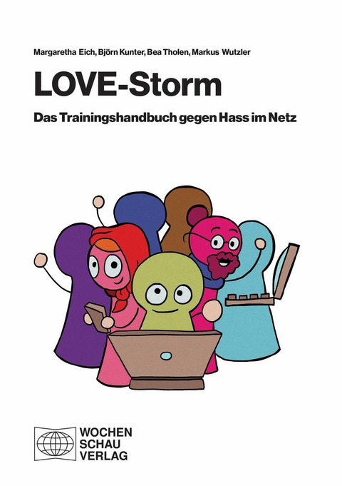 LOVE Storm - Margaretha Eich, Bea Tholen, Björn Kunter, Markus Wutzler