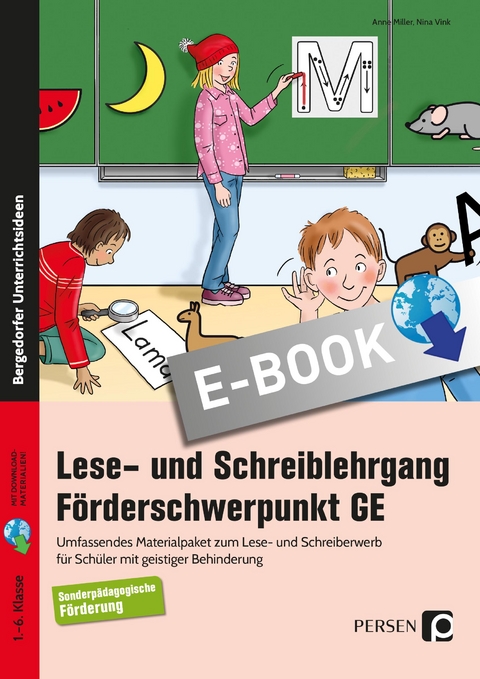 Lese- und Schreiblehrgang - Förderschwerpunkt GE - Anne Miller, Nina Vink