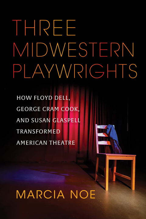 Three Midwestern Playwrights - Marcia Noe