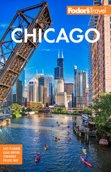 Fodor's Chicago -  Fodor's Travel Guides