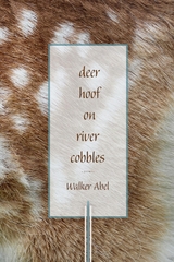 Deer Hoof on River Cobbles - Walker Abel