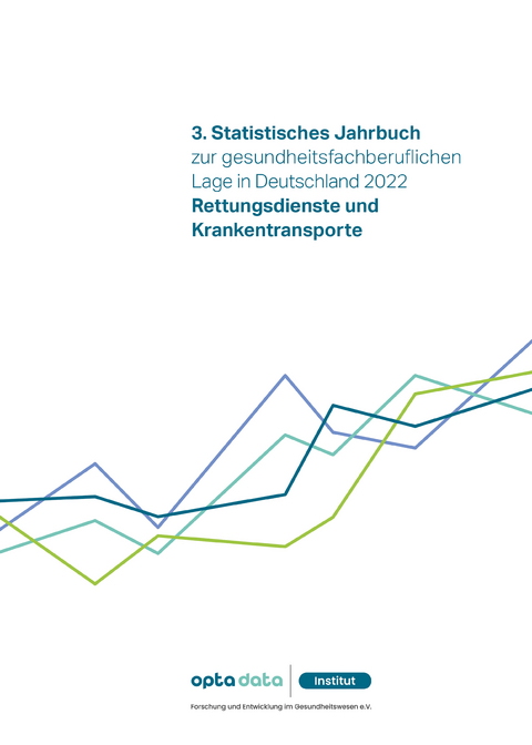 3. Statistisches Jahrbuch zur gesundheitsfachberuflichen Lage in Deutschland 2022 - 