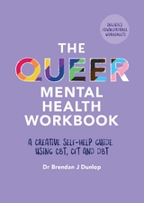 Queer Mental Health Workbook -  Dr. Brendan J. Dunlop