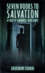 Seven Doors to Salvation -  Jaskaran Chahal