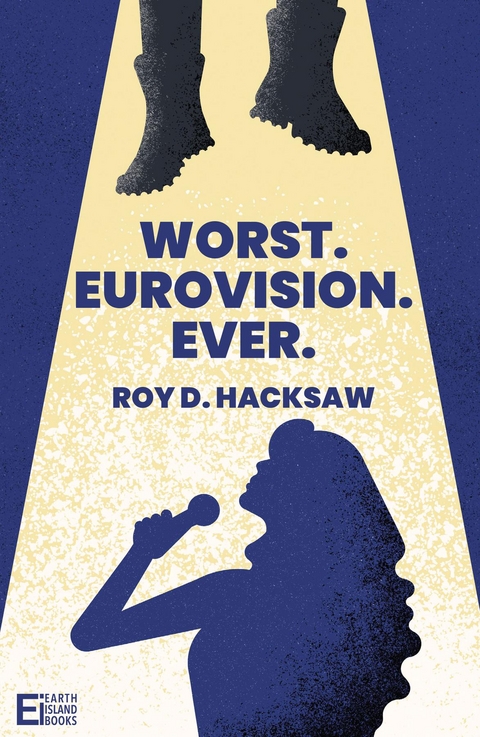 Worst. Eurovision. Ever. -  Roy D. Hacksaw