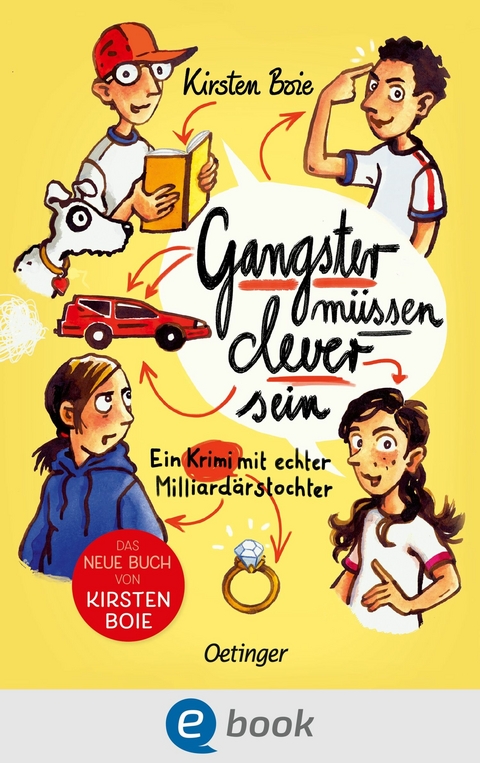 Gangster müssen clever sein - Kirsten Boie