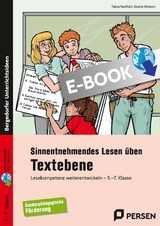 Sinnentnehmendes Lesen üben: Textebene - 5.-7. Kl. - Tabea Rachfahl, Beatrix Wolpers