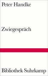 Zwiegespräch -  Peter Handke