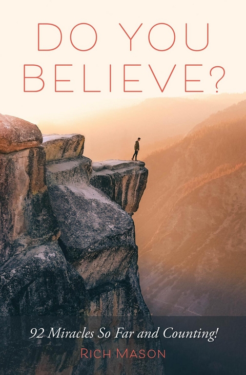 Do You Believe? - Rich Mason