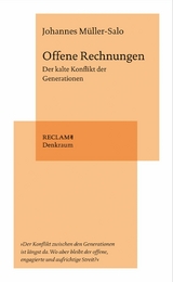 Offene Rechnungen. Der kalte Konflikt der Generationen - Johannes Müller-Salo