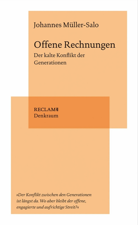 Offene Rechnungen. Der kalte Konflikt der Generationen - Johannes Müller-Salo