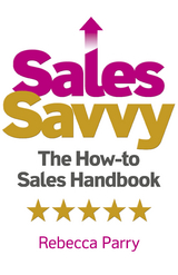 Sales Savvy -  Rebecca Parry