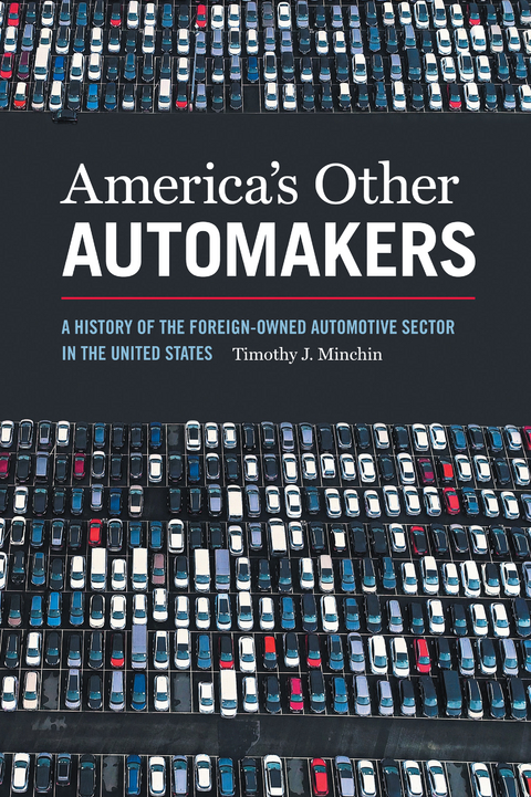 America’s Other Automakers - Timothy J. Minchin