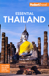 Fodor's Essential Thailand -  Fodor’s Travel Guides