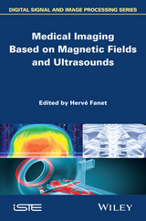 Medical Imaging Based on Magnetic Fields and Ultrasounds - 