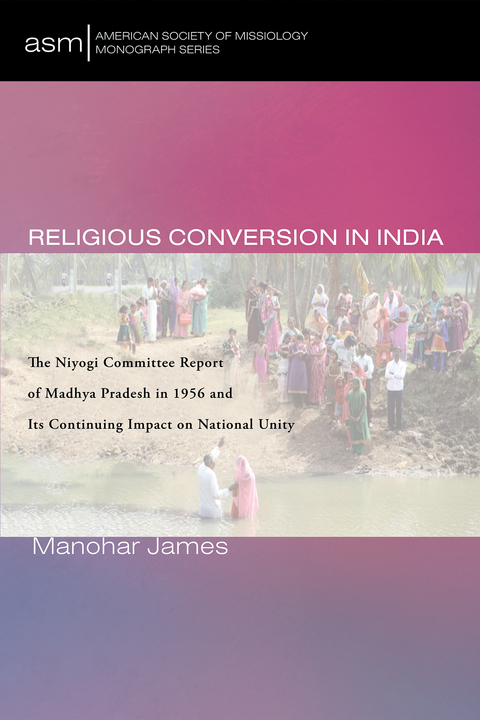 Religious Conversion in India - Manohar James