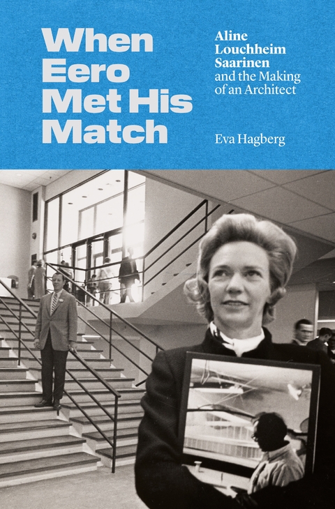 When Eero Met His Match - Eva Hagberg