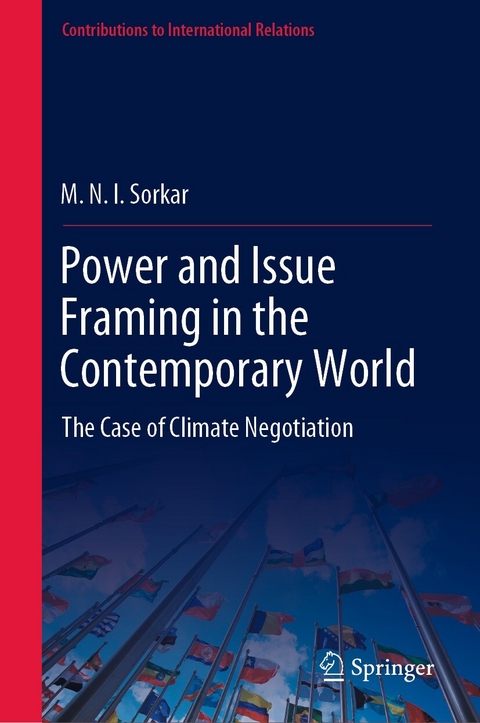 Power and Issue Framing in the Contemporary World - M. N. I. Sorkar