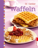 Waffeln - Dr. Oetker,  Dr. Oetker Verlag