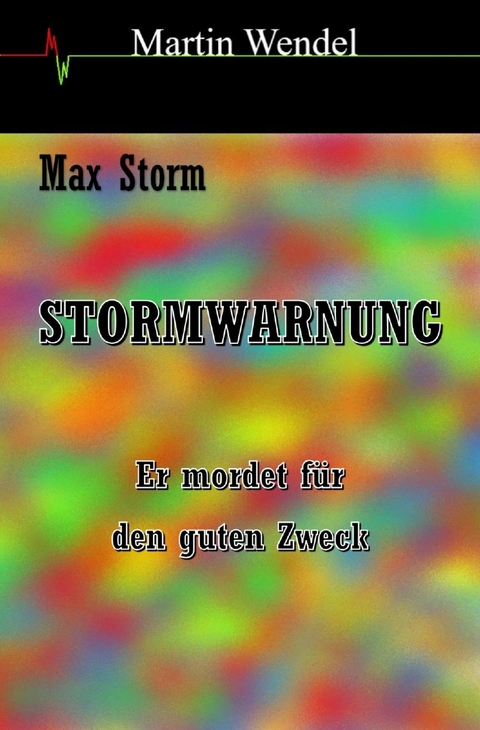 Stormwarnung - Martin Wendel