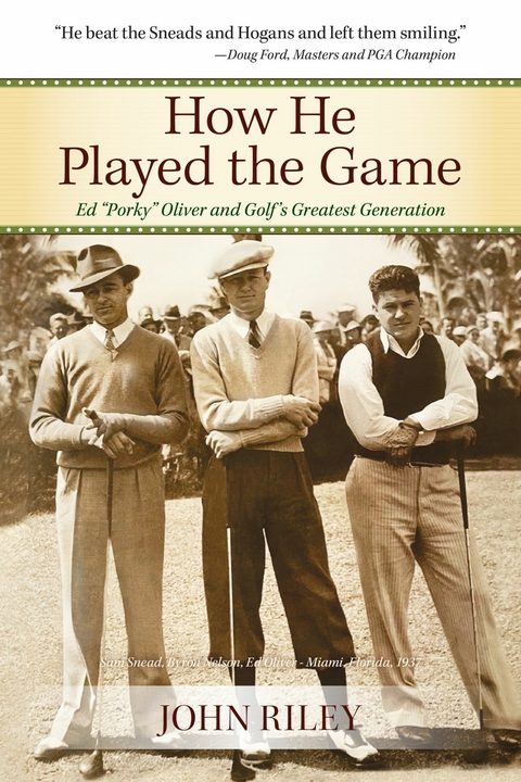 How He Played the Game -  John Riley