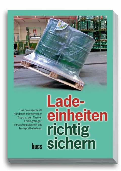 Ladeeinheiten richtig sichern -  Sigurd Ehringer