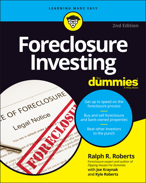 Foreclosure Investing For Dummies -  Ralph R. Roberts