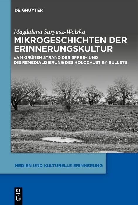 Mikrogeschichten der Erinnerungskultur -  Magdalena Saryusz-Wolska