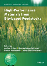 High-Performance Materials from Bio-based Feedstocks - 