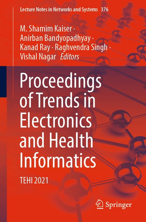 Proceedings of Trends in Electronics and Health Informatics - 