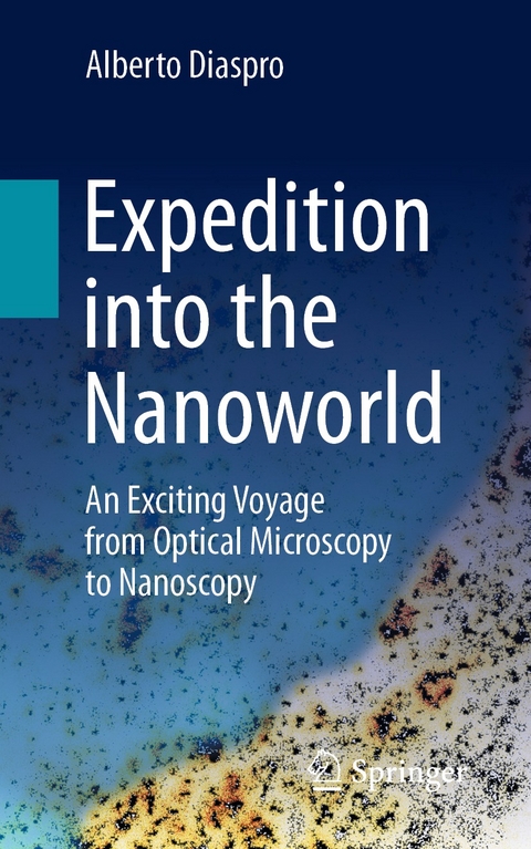 Expedition into the Nanoworld - Alberto Diaspro