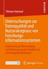 Untersuchungen zur Datenqualität und Nutzerakzeptanz von Forschungsinformationssystemen - Otmane Azeroual