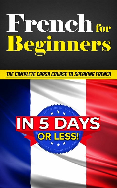 French for Beginners -  Bruno Thomas,  Émile Dubois