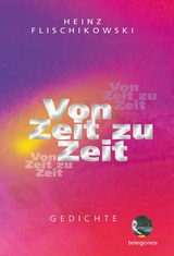 Von Zeit zu Zeit - Heinz Flischikowski