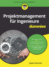 Projektmanagement für Ingenieure für Dummies - Jurgen Rismondo