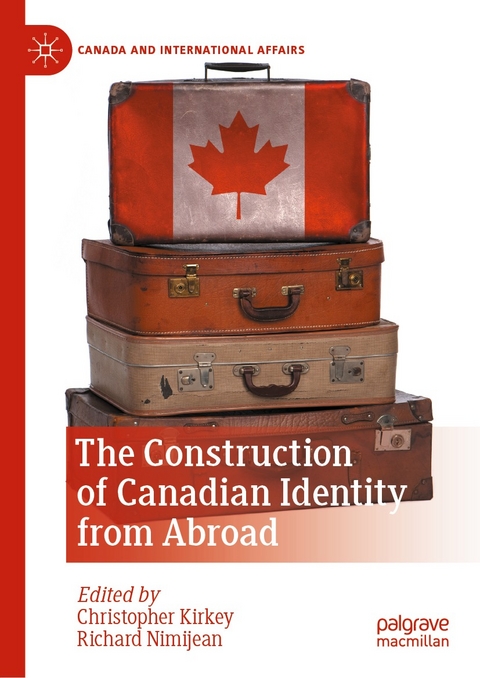 The Construction of Canadian Identity from Abroad - 