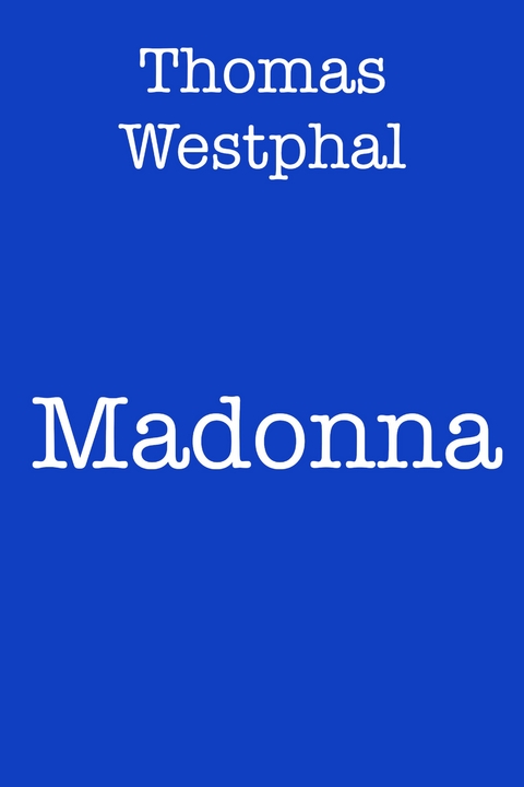 Madonna - Thomas Westphal