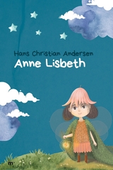 Anne Lisbeth - Hans Christian Andersen