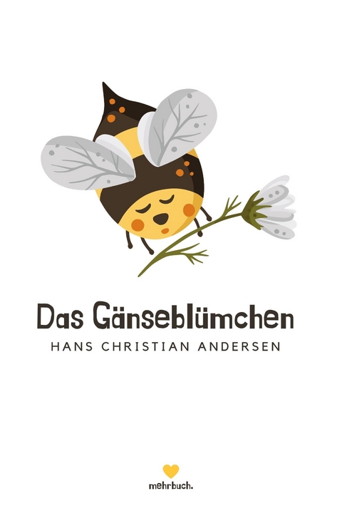 Das Gänseblümchen - Hans Christian Andersen