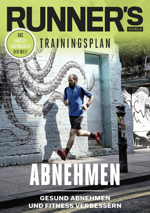 RUNNER'S WORLD - Gesund abnehmen und Fitness verbessern -  Runner`s  World