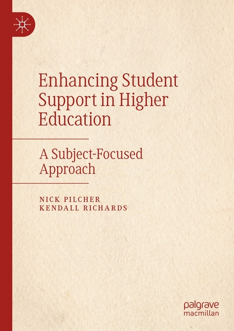 Enhancing Student Support in Higher Education - Nick Pilcher, Kendall Richards