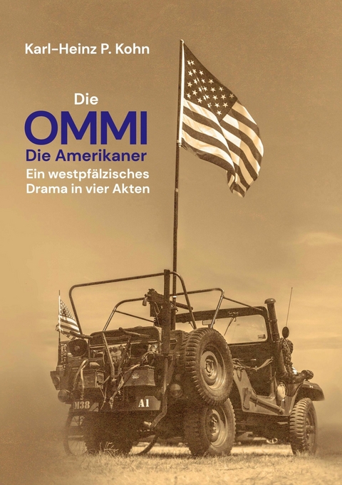 Die Ommi - Die Amerikaner -  Karl-Heinz P. Kohn