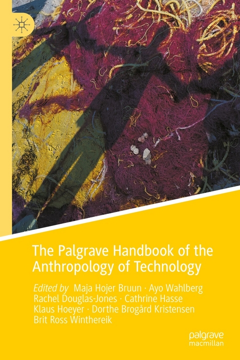 The Palgrave Handbook of the Anthropology of Technology - 