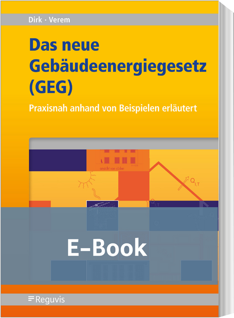 Das neue Gebäudeenergiegesetz (GEG) E-Book -  Rainer Dirk,  Medin Verem