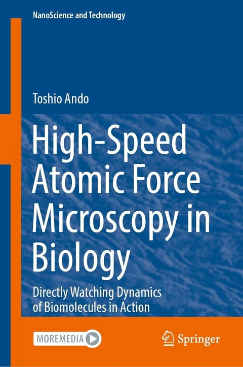 High-Speed Atomic Force Microscopy in Biology - Toshio Ando