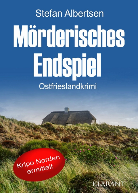 Mörderisches Endspiel. Ostfrieslandkrimi -  Stefan Albertsen