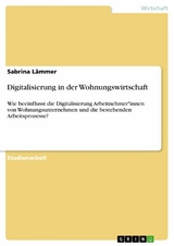 Digitalisierung in der Wohnungswirtschaft - Sabrina Lämmer