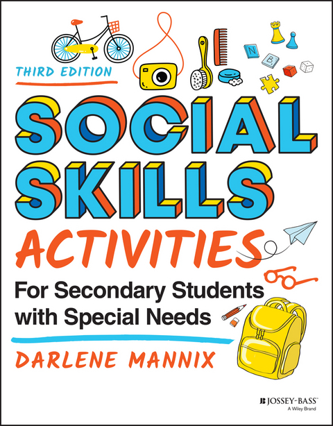 Social Skills Activities for Secondary Students with Special Needs - Darlene Mannix