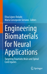 Engineering Biomaterials for Neural Applications - 